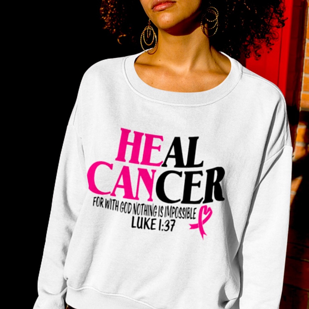 Heal Cancer sweatshirt